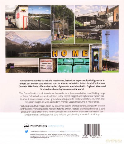 British Football's Greatest Grounds: One Hundred Must-See Football Venues - Mike Bayly [KSIĄŻKA]