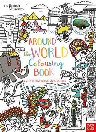 British Museum: Around the World Colouring Book: With 16 Incredible Civilisations and over 70 Stickers! (Colouring Books) - Thomas Flintham [KSIĄŻKA]
