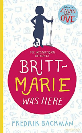 Britt-Marie Was Here - Fredrik Backman [KSIĄŻKA]
