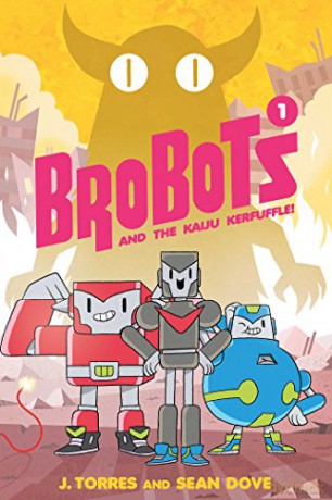 BroBots Volume 1: And The Kaiju Kerfuffle - J. Torres [KSIĄŻKA]