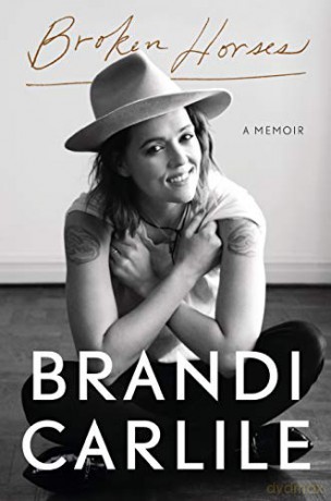 Broken Horses: A Memoir - Brandi Carlile [KSIĄŻKA]