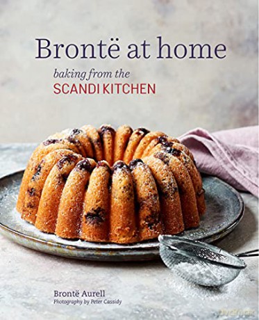 Brontë at Home: Baking from the ScandiKitchen - Bronte Aurell [KSIĄŻKA]
