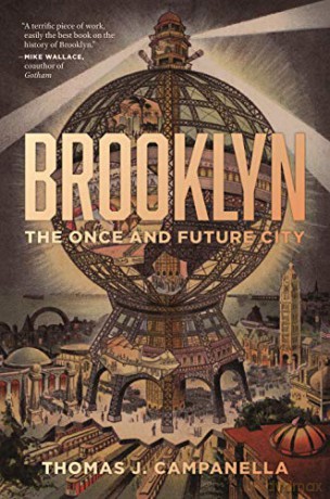 Brooklyn: The Once and Future City - Thomas Campanella [KSIĄŻKA]