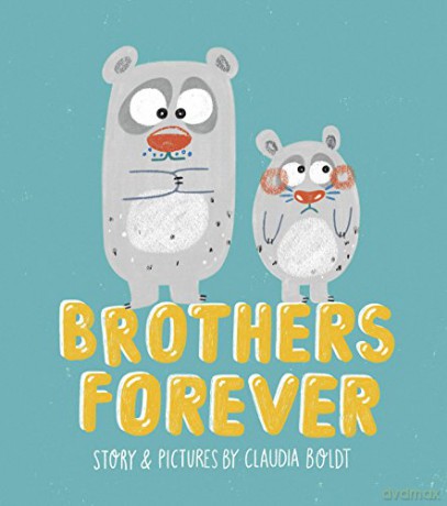 Brothers Forever - Claudia Boldt [KSIĄŻKA]