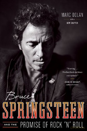 Bruce Springsteen and the Promise of Rock 'n' Roll - Marc Dolan [KSIĄŻKA]