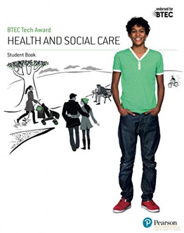 BTEC Tech Award Health and Social Care Student Book [KSIĄŻKA]