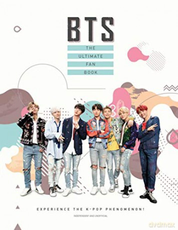 BTS - The Ultimate Fan Book: Experience the K-Pop Phenomenon! (Y) - Malcolm Croft [KSIĄŻKA]
