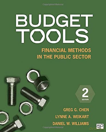 Budget Tools: Financial Methods in the Public Sector - Greg G. Chen [KSIĄŻKA]
