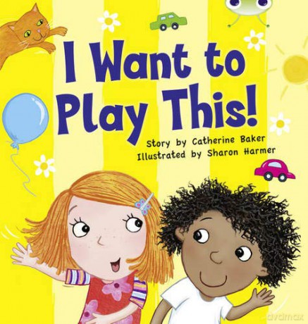 Bug Club Guided Fiction Reception Lilac I Want to Play This! - Catherine Baker [KSIĄŻKA]