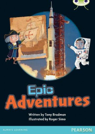 Bug Club Guided Non Fiction Year 1 Green B Epic Adventures - Tony Bradman [KSIĄŻKA]