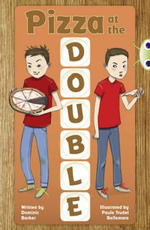 Bug Club Independent Fiction Year 3 Brown B Pizza at the Double - Dominic Barker [KSIĄŻKA]
