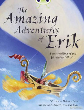 Bug Club Independent Fiction Year 4 Grey A The Amazing Adventures of Erik - Malachy Doyle [KSIĄŻKA]