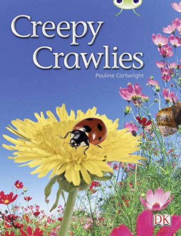 Bug Club Independent Non Fiction Year 1 Green B Creepy Crawlies - Pauline Cartwright [KSIĄŻKA]