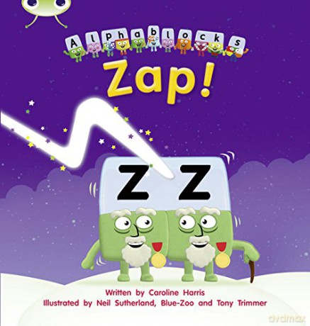 Bug Club Phonics Alphablocks Set 07 Zap! (Phonics Bug) - Caroline Harris [KSIĄŻKA]