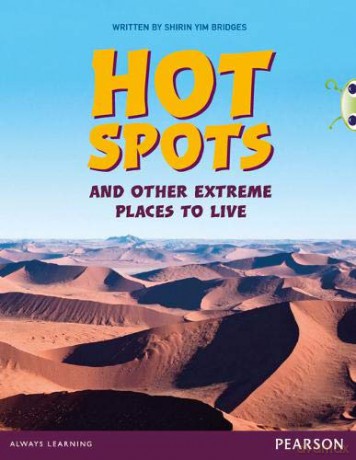 Bug Club Pro Guided Y3 Hot Spots and Other Extreme Places to Live (Bug Club Guided) - Shirin Yim Bridges [KSIĄŻKA]