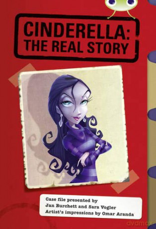 Bug Club Red (KS2) A/5C Cinderella: The Real Story - Sara Vogler [KSIĄŻKA]