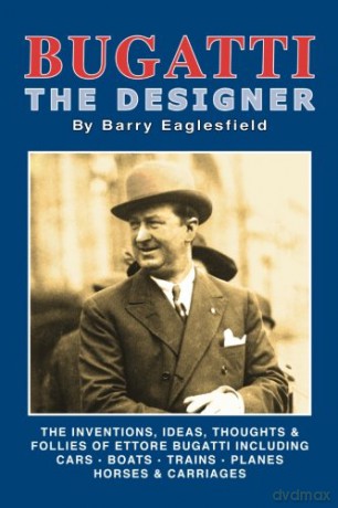 Bugatti The Designer: Historical - Brooklands Books Ltd [KSIĄŻKA]