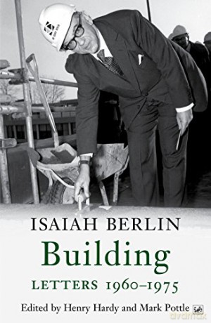 Building: Letters 1960-1975 - Isaiah Berlin [KSIĄŻKA]