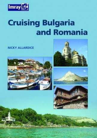 Bulgaria and Romania Cruising Guide - Nic Cameron [KSIĄŻKA]