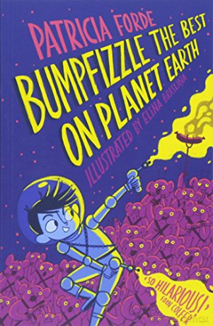 Bumpfizzle the Best on Planet Earth - Patricia Forde [KSIĄŻKA]