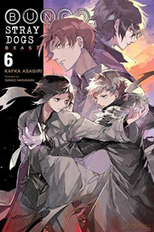 Bungo Stray Dogs, Vol. 6 (light novel): Beast (Bungo Stray Dogs (Light Novel)) - Kafka Asagiri [KSIĄŻKA]