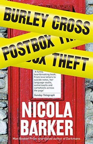 Burley Cross Postbox Theft - Nicola Barker [KSIĄŻKA]