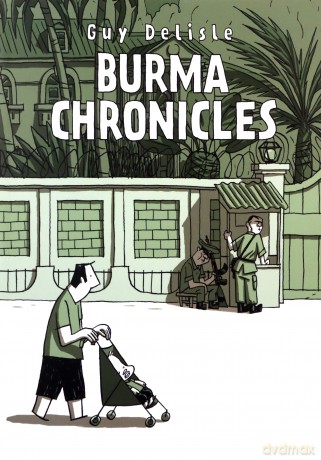 Burma Chronicles - Guy Delisle [KSIĄŻKA]