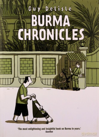 Burma Chronicles: Guy Delisle - Guy Delisle [KSIĄŻKA]