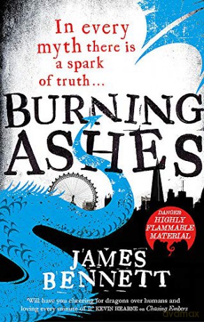 Burning Ashes: A Ben Garston Novel (Ben Garston 3) - James Bennett [KSIĄŻKA]