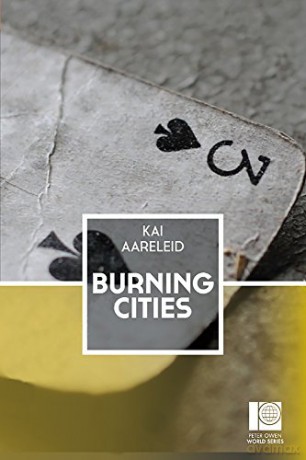 Burning Cities (Peter Owen World Series: Baltics) - Kai Aareleid [KSIĄŻKA]