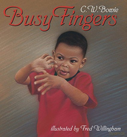 Busy Fingers - C.W. Bowie [KSIĄŻKA]