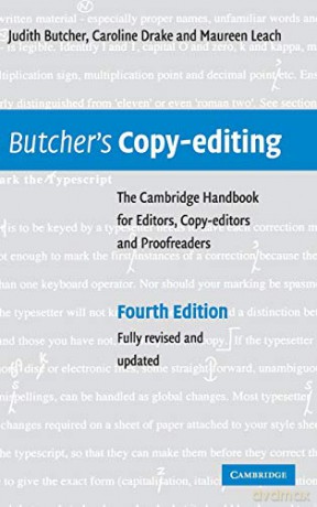 Butcher's Copy-editing: The Cambridge Handbook for Editors, Copy-editors and Proofreaders - Judith Butcher [KSIĄŻKA]