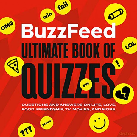 BuzzFeed Ultimate Book of Quizzes: Questions and Answers on Life, Love, Food, Friendship, TV, Movies, and More [KSIĄŻKA]