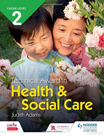 CACHE Level 2 Technical Award in Health and Social Care - Judith Adams [KSIĄŻKA]