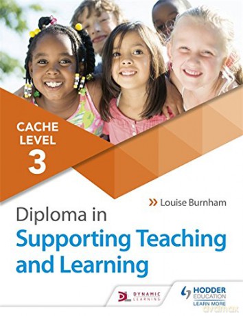 CACHE Level 3 Diploma in Supporting Teaching and Learning - Louise Burnham [KSIĄŻKA]