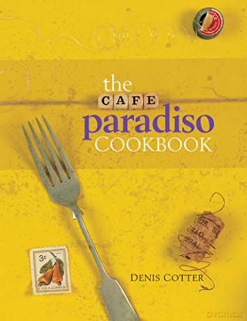 Cafe Paradiso (Atrium Press) - Denis Cotter [KSIĄŻKA]