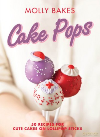 Cake Pops - Molly Bakes [KSIĄŻKA]