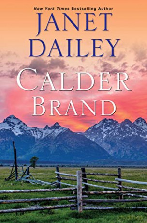 Calder Brand: 1 (A Jane Wunderly Mystery): A Beautifully Written Historical Romance Saga (The Calder Brand) - Janet Dailey [KSIĄŻKA]