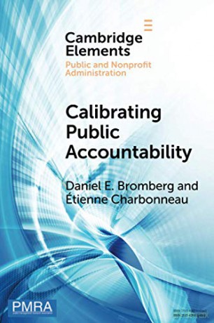 Calibrating Public Accountability: The Fragile Relationship between Police Departments and Civilians in an Age of Video Surveillance (Elements in Public and Nonprofit Administration) - Daniel E. Bromberg [KSIĄŻKA]