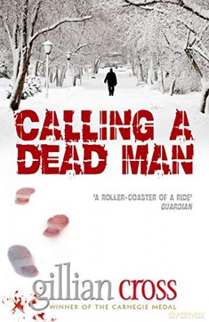 Calling A Dead Man - Gillian Cross [KSIĄŻKA]
