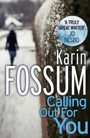 Calling Out For You (Inspector Sejer 5) - Karin Fossum [KSIĄŻKA]