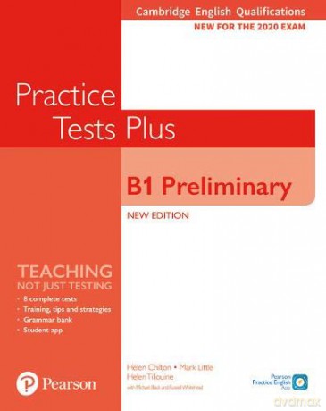 Cambridge English Qualifications: B1 Preliminary New Edition Practice Tests Plus Student's Book without key - Helen Chilton [KSIĄŻKA]