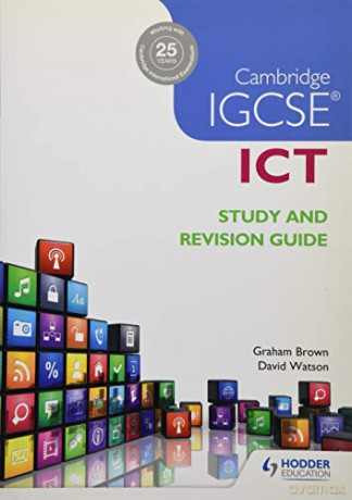 Cambridge IGCSE ICT Study and Revision Guide (Igcse Study Guides) - Graham Brown [KSIĄŻKA]