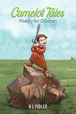 Camelot Tales: Poetry for Children - R L Fidler [KSIĄŻKA]