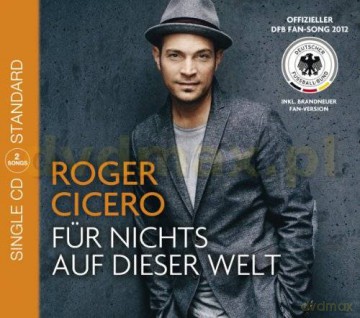 Roger Cicero: Fur Nichts Auf Dieser Welt (2track) [CD]