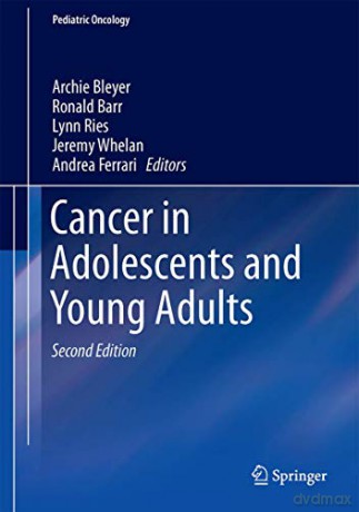 Cancer in Adolescents and Young Adults (Pediatric Oncology) - Archie Bleyer [KSIĄŻKA]