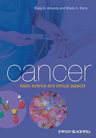 Cancer: Basic Science and Clinical Aspects - Sheila A. Barry [KSIĄŻKA]