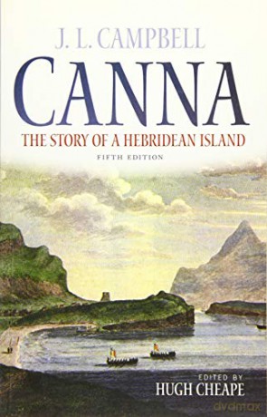 Canna: The Story of a Hebridean Island - John Lorne Campbell [KSIĄŻKA]