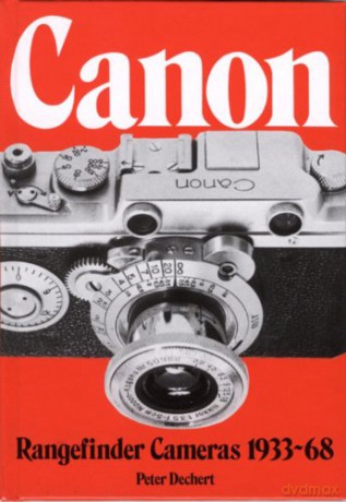 Canon Rangefinder Camera, 1933-68 (Hove Collectors Books) - Peter Dechart [KSIĄŻKA]