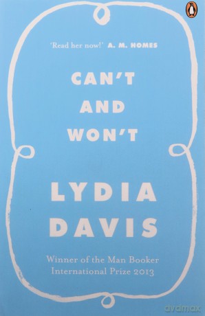 Can't and Won't - Lydia Davis [KSIĄŻKA]
